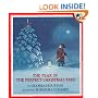 The Year of the Perfect Christmas Tree: An Appalachian Story