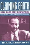 Claiming Earth: Race, Rage, Rape, Redemption