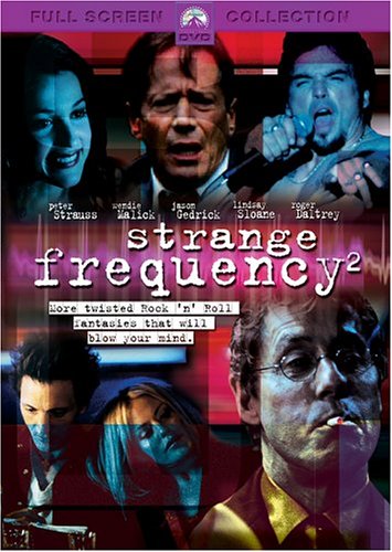 Strange Frequency 2 - What Everybody Ought to Know About Online Movie Downloading