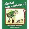 Einfach zum Schie�en II: Neue und alte J�gerwitze