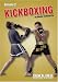 Kickboxing Volume 2 by Hector Echavarria