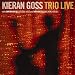 Trio Live von Kieran Goss - alle Infos
