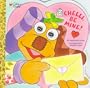 Chelli, Be Mine! \Spr Shp (Golden Super Shape Book)