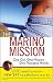 Search : The Marino Mission: One Girl, One Mission, One Thousand Words; 1,000 Need-to-Know *SAT Vocabulary Words