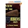 View of the Hebrews 1825