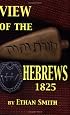 View of the Hebrews 1825