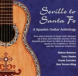 Seville to Sante Fe: A Spanish Guitar Anthology