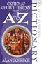 Catholic Church History from A to Z: An Inspirational Dictionary