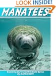 Incredible Manatees: Fun Animal Ebook...