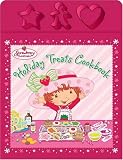Holiday Treats Cookbook (Strawberry Shortcake)