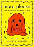 Books : More Please, The Hungry Animal Book