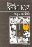 Critique musicale, tome 1 : 1823-1834