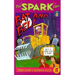 The Spark Files 4: Bat and Bell: Bat and Bell Bk. 4