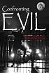 Confronting Evil