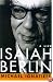Isaiah Berlin: A Life