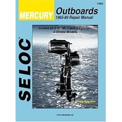 Seloc Mercury Outboards 1965-89 Repair Manual: 2-40 Horsepower, 1 and 2 Cylinder