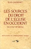 Revue Le Cerf  / Les sources du droit de l'Eglise en Occident du IIe au VIIe siècle