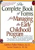 Complete Book of Forms for Managing the Early Childhood Program
