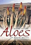Guide to the Aloes of South Africa