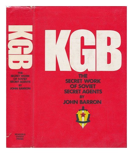 kgb the secret work of soviet secret agents