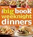  : Betty Crocker The Big Book of Weeknight Dinners (Betty Crocker Big Book)