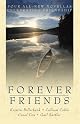 Forever Friends: Four All-New Novellas Celebrating Friendship (Inspirational Romance Novella Collections)