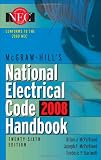 McGraw-Hill National Electrical Code 2008 Handbook, 26th Ed. (McGraw-Hill's National Electrical Code Handbook)