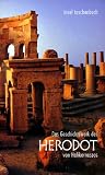Das Geschichtswerk des Herodot von Halikarnassos: Histories Apodexis (insel taschenbuch) - Herodot von Halikarnassos