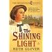 The Shining Light: Book 1 (Wildrose)