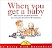 When You Get a Baby