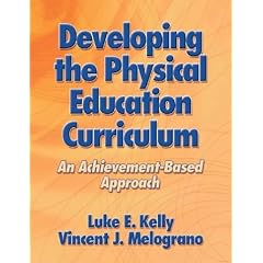 Developing the Physical Education Curriculum: An Achievement-Based Approach
