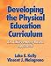 Developing the Physical Education Curriculum: An Achievement-Based Approach