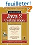 Java 2 Certification Exam Guide: All-In-One