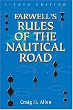 Farwell's Rules Of The Nautical Road (U.S. Naval Institute Blue & Gold Professional Library)