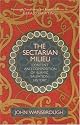 Sectarian Milieu: Content and Composition of Islamic Salvation History (including the 1986 Albert Einstein Memorial Lecture, 'Res Ipsa Loquitur')
