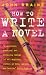 How to Write a Novel