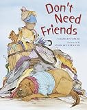 Don't Need Friends