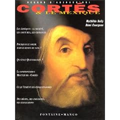 Cort�s & le Mexique