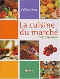 Revue Rustica  / La Cuisine du marché de Céline