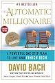 The Automatic Millionaire: A Powerful One-Step Plan to Live and Finish Rich