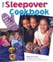 The Sleepover Cookbook