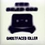 Ghostfaced Killer, Pt. 2 [Vinyl]