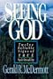 Seeing God: Twelve Reliable Signs of True Spirituality