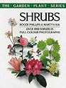 Shrubs (The garden plant series)