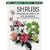 Shrubs (The garden plant series)
