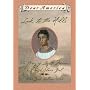 Look to the Hills: The Diary of Lozette Moreau, a French Slave Girl, New York Colony 1763 (Dear America Series)