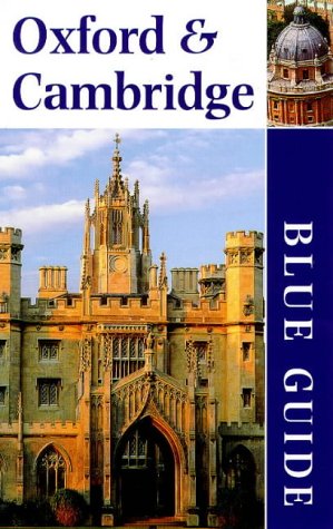 City Travel Guides Discounted  Books : Oxford and Cambridge (Blue Guides)