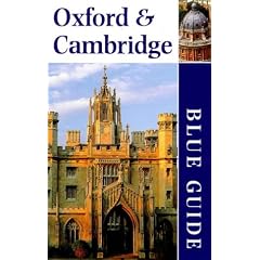 Oxford and Cambridge (Blue Guides)
