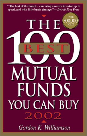 The 100 Best Mutual Funds You Can Buy 2002