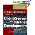 David Linthicum's Guide to Client Server and Intranet... by  David S. Linthicum